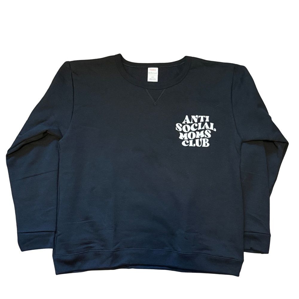 “Anti Social Moms Club” NWT Sweatshirt Size Medium